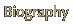 Biography